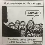 they-hated-jesus-because-he-told-them-the-truth-meme-template-full-0ce139b0.webp they-hated-jesus-because-he-told-them-the-truth-meme-template-full-0ce139b0.webp